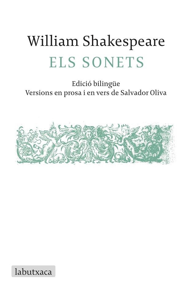 SONETS. (VERSIONS EN PROSA I EN VERS S.OLIVA.ED.BILINGUE) (PREMI CIUTAT DE BARCELONA DE TRADUCCIO) | 9788499300177 | SHAKESPEARE,WILLIAM