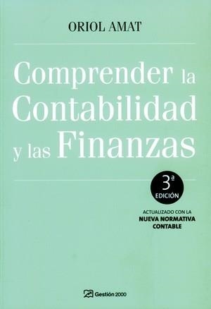 COMPRENDER LA CONTABILIDAD Y LAS FINANZAS | 9788496612952 | AMAT I SALAS,ORIOL