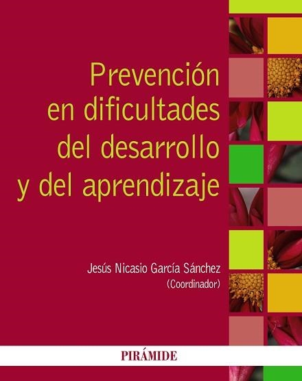 PREVENCION EN DIFICULTADES DEL DESARROLLO Y DEL APRENDIZAJE | 9788436831399 | GARCIA-SANCHEZ,JESUS-NICA