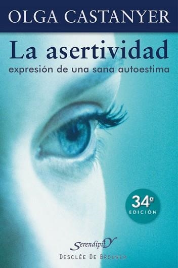 ASERTIVIDAD. EXPRESION DE UNA SANA AUTOESTIMA | 9788433011411 | CASTANYER,OLGA