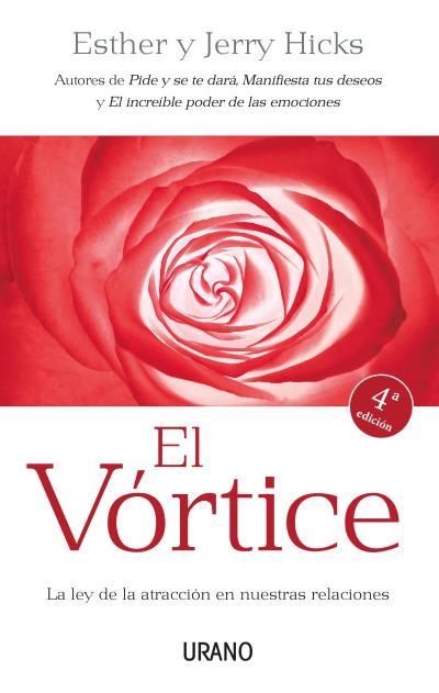 VORTICE. LA LEY DE LA ATRACCION EN NUESTRAS RELACIONES | 9788479537357 | HICKS,ESTHER