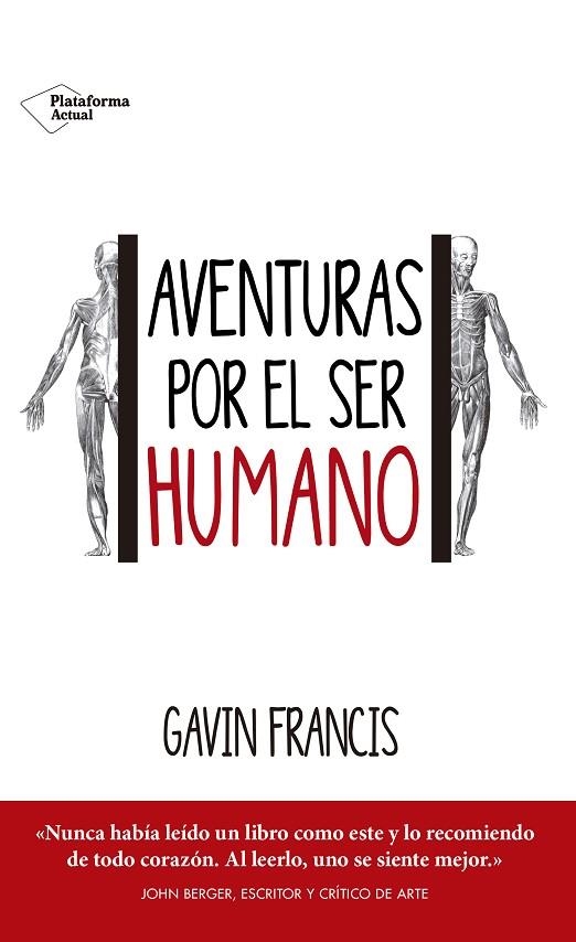 AVENTURAS POR EL SER HUMANO | 9788416820443 | FRANCIS,GAVIN