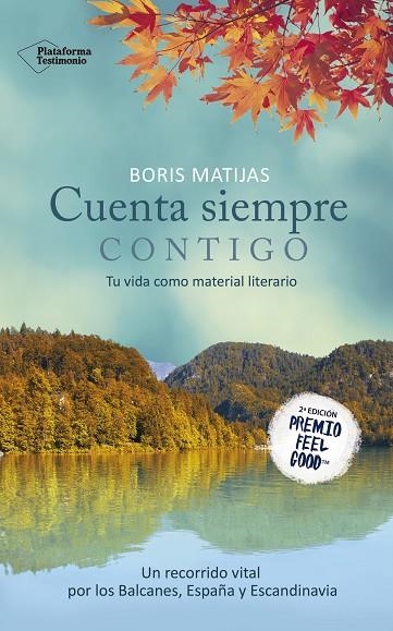 CUENTA SIEMPRE CONTIGO. TU VIDA COMO MATERIAL LITERARIO | 9788416820559 | MATIJAS,BORIS