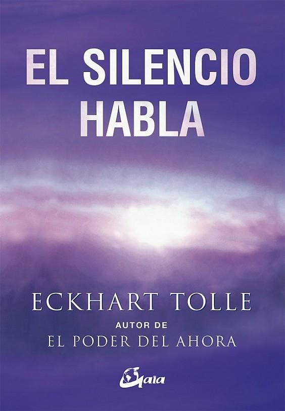 SILENCIO HABLA | 9788484452737 | TOLLE,ECKHART