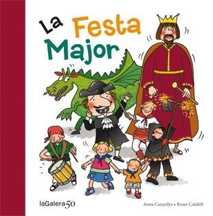 LA FESTA MAJOR (LLETRA LLIGADA) | 9788424645625 | CANYELLES,ANNA CALAFELL,ROSER