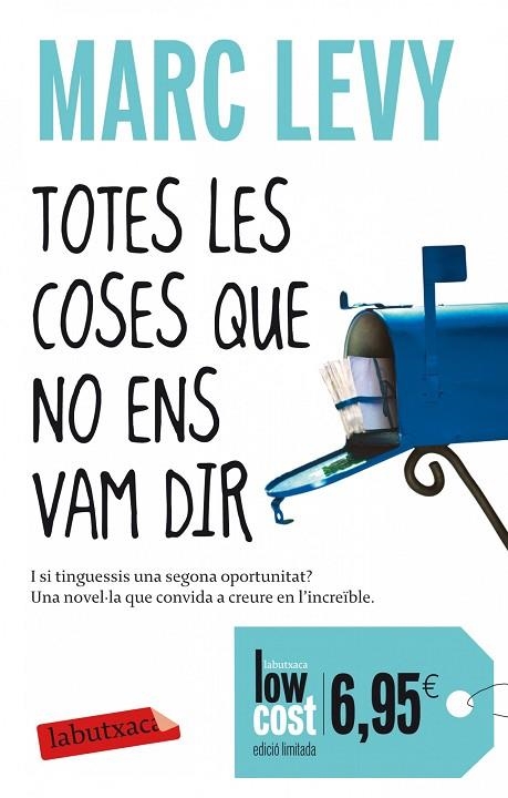 TOTES LES COSES QUE NO ENS VAM DIR | 9788499306650 | LEVY,MARC