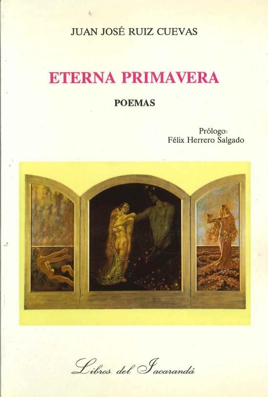 ETERNA PRIMAVERA. POEMAS | 9788478391226 | RUIZ CUEVAS,JUAN JOSE