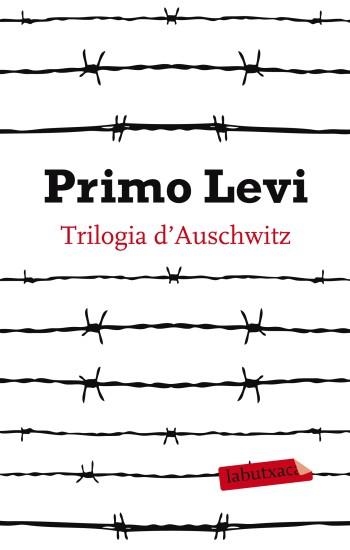 TRILOGIA D,AUSCHWITZ. SI AIXO ES UN HOME,LA TREVA,ELS ENFONSATS I ELS SALVATS | 9788499303109 | LEVI,PRIMO