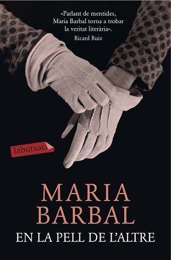 EN LA PELL DE L´ALTRE | 9788416334421 | BARBAL,MARIA (PREMIO NACIONAL DE LITERATURA 1993)