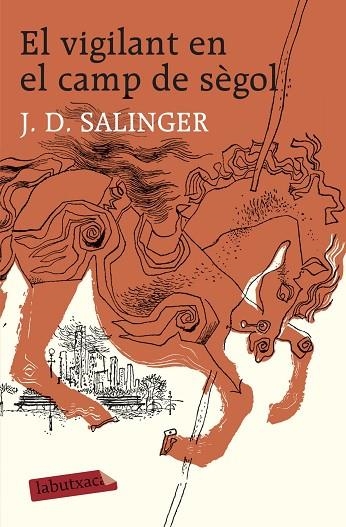 EL VIGILANT EN EL CAMP DE SEGOL | 9788496863217 | SALINGER,J.D.