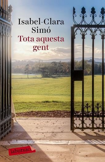 TOTA AQUESTA GENT | 9788499309583 | SIMO,ISABEL-CLARA