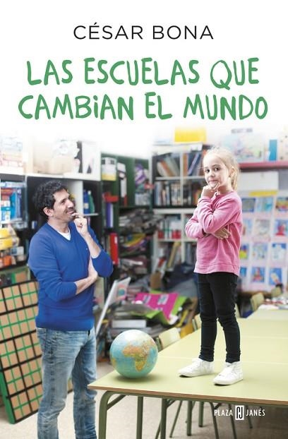 ESCUELAS QUE CAMBIAN EL MUNDO | 9788401017490 | BONA,CESAR