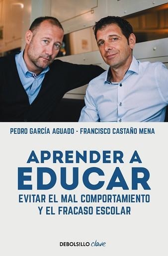 APRENDER A EDUCAR. EVITAR EL MAL COMPORTAMIENTO Y EL FRACASO ESCOLAR | 9788466329309 | GARCIA AGUADO,PEDRO CASTAÑO MENA,FRANCISCO