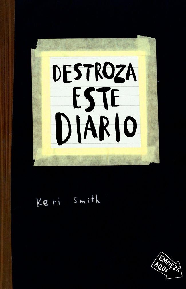 DESTROZA ESTE DIARIO | 9788449327858 | SMITH, KERI