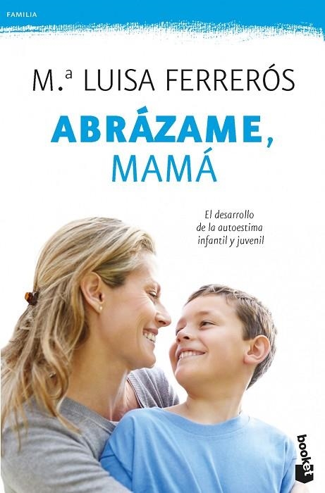 ABRAZAME MAMA | 9788408006428 | FERREROS,Mª LUISA