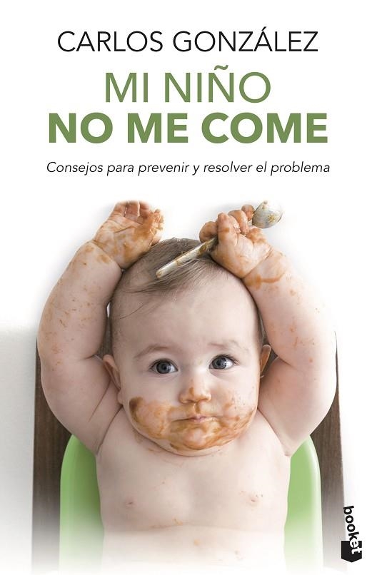 MI NIÑO NO ME COME | 9788499981369 | GONZALEZ,CARLOS