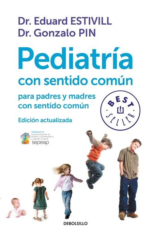 PEDIATRIA CON SENTIDO COMUN PARA PADRES Y MADRES CON SENTIDO COMUN | 9788499899749 | ESTIVILL,EDUARD PIN,GONZALO