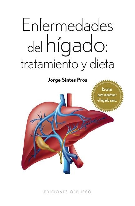 ENFERMEDADES DEL HIGADO: TRATAMIENTO Y DIETA | 9788491110118 | SINTES PROS,JORDI