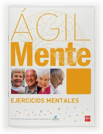 AGILMENTE EJERCICIOS MENTALES TARONJA | 9788467537154 | SERRANO ÍÑIGUEZ, RAFAEL/LÓPEZ GÓMEZ, BERNARDO