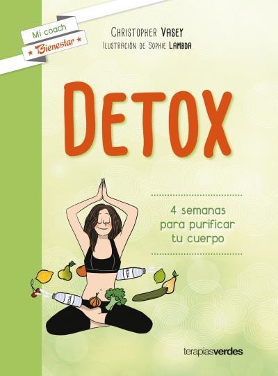 DETOX. 4 SEMANAS PARA PURIFICAR TU CUERPO | 9788415612803 | VASEY,CHRISTOPHER