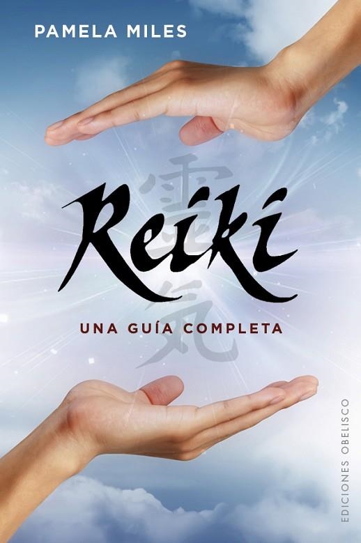 REIKI UNA GUIA COMPLETA | 9788491110378 | MILES,PAMELA