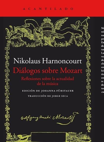 DIALOGOS SOBRE MOZART. REFLEXIONES SOBRE LA ACTUALIDAD DE LA MUSICA | 9788416011766 | HARNONCOURT,NIKOLAUS