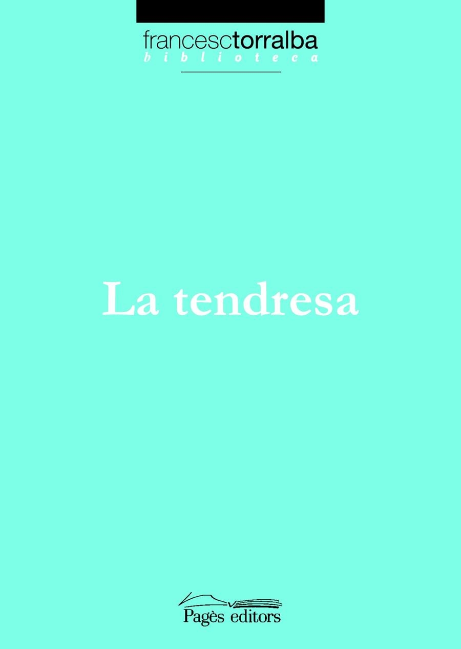 TENDRESA | 9788497795432 | TORRALBA,FRANCESC