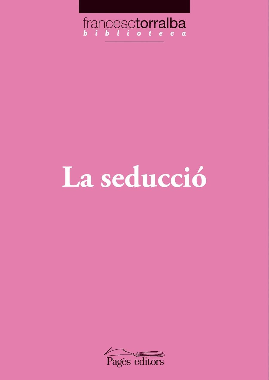 SEDUCCIO | 9788497797269 | TORRALBA,FRANCESC