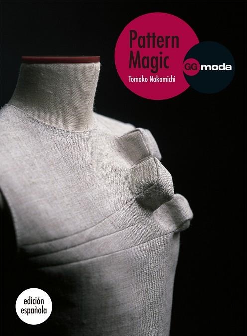 PATTERN MAGIC | 9788425224386 | NAKAMICHI,TOMOKO