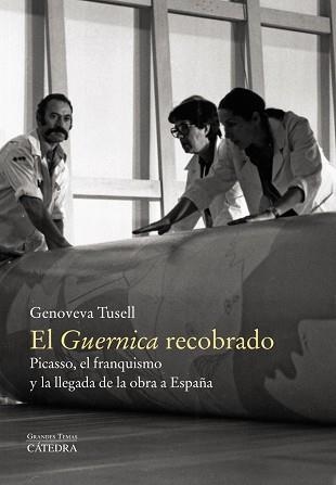 EL GUERNICA  RECOBRADO. PICASSO,EL FRANQUISMO ... | 9788437636962 | TUSELL, GENOVEVA