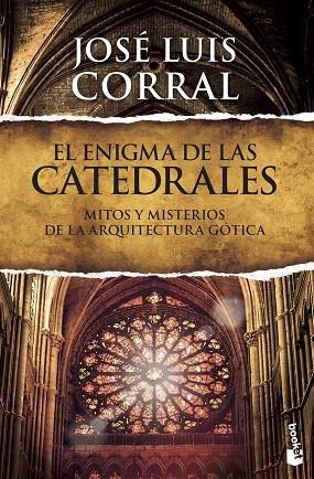 ENIGMA DE LAS CATEDRALES. MITOS Y MISTERIOS DE LA ARQUITECTURA GOTICA | 9788408127383 | CORRAL LAFUENTE,JOSE LUIS