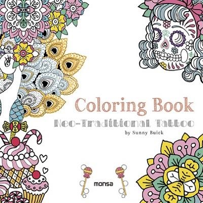 COLORING BOOK. NEO-TRADITIONAL TATTOO | 9788416500307 | BUICK,SUNNY