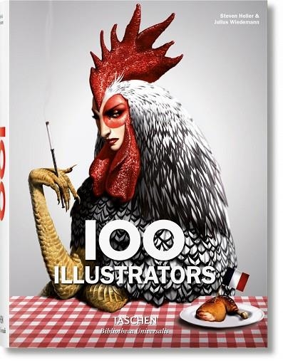 100 ILLUSTRATORS | 9783836522236 | HELLER,STEVEN / WIEDEMANN,JULIUS