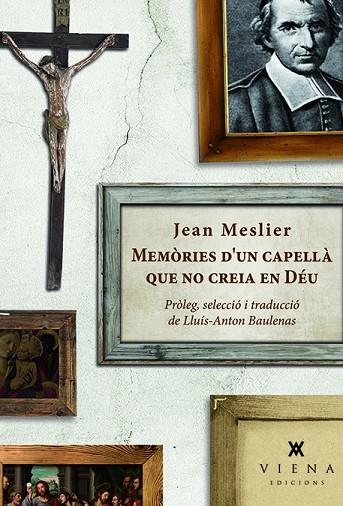 MEMORIES D,UN CAPELLA QUE NO CREIA EN DEU | 9788483308554 | MESLIER,JEAN