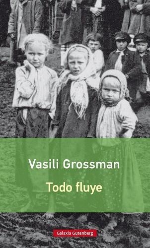 TODO FLUYE | 9788416734030 | GROSSMAN, VASSILI