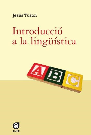 INTRODUCCIO A LA LINGUISTICA | 9788492672165 | TUSON,JESUS