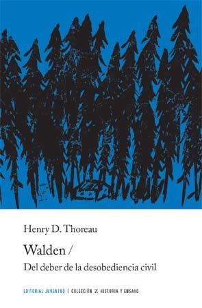 WALDEN. DEL DEBER DE LA DESOBEDIENCIA CIVIL | 9788426137944 | THOREAU,HENRY D.