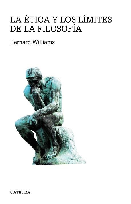 ETICA Y LOS LIMITES DE LA FILOSOFIA | 9788437635613 | WILLIAMS,BERNARD