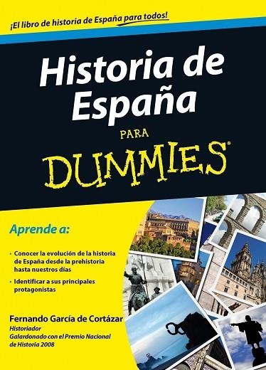 HISTORIA DE ESPAÑA PARA DUMMIES | 9788432920868 | GARCIA DE CORTAZAR,FERNANDO