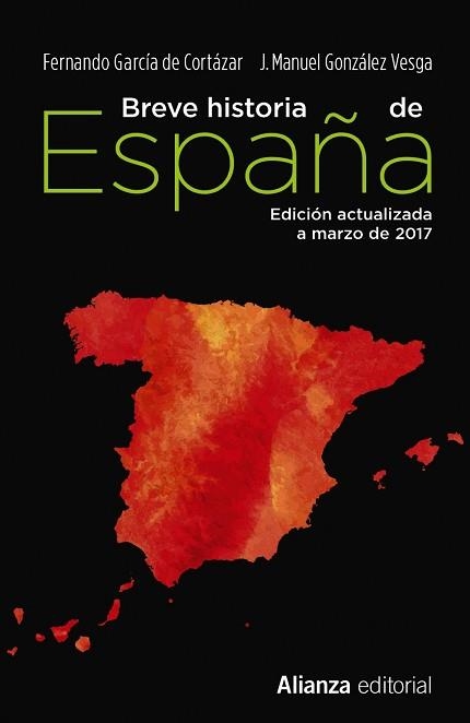 BREVE HISTORIA DE ESPAÑA | 9788491047568 | GARCÍA DE CORTÁZAR, FERNANDO/GONZÁLEZ VESGA, JOSÉ MANUEL