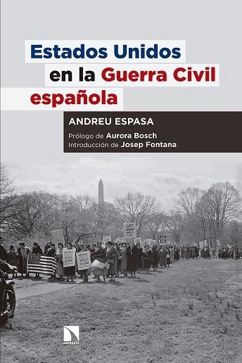 ESTADOS UNIDOS EN LA GUERRA CIVIL ESPAÑOLA | 9788490973165 | ESPASA,ANDREU