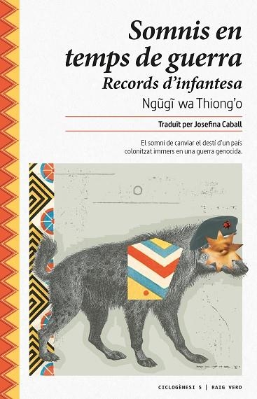 SOMNIS EN TEMPS DE GUERRA. RECORDS D,INFANTESA | 9788416689132 | NGUGI WA THIONG,O