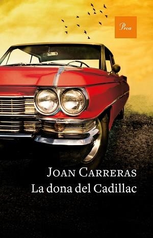 LA DONA DEL CADILLAC | 9788475886671 | CARRERAS,JOAN