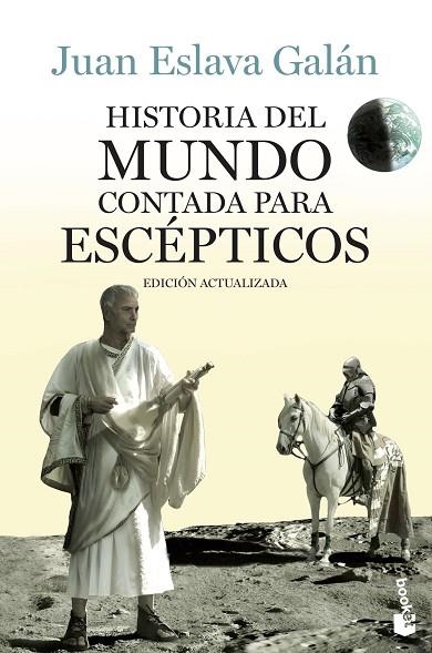 HISTORIA DEL MUNDO CONTADA PARA ESCEPTICOS | 9788408123828 | ESLAVA GALAN,JUAN