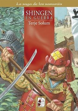 SHINGEN EN GUERRA | 9788494392283 | SOLUM,TERJE