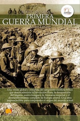 BREVE HISTORIA DE LA PRIMERA GUERRA MUNDIAL | 9788499672670 | LOZANO,ALVARO