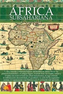 BREVE HISTORIA DEL ÁFRICA SUBSAHARIANA | 9788499678290 | GARCÍA MORAL, ERIC