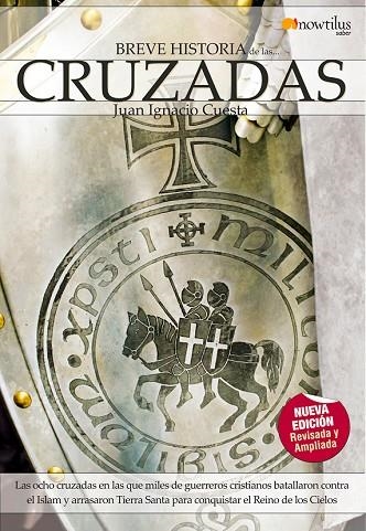 BREVE HISTORIA DE LAS CRUZADAS | 9788497638197 | CUESTA,JUAN IGNACIO