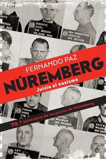 NUREMBERG. JUICIO AL NAZISMO | 9788490608104 | PAZ,FERNANDO