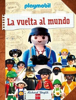 VUELTA AL MUNDO DE PLAYMOBIL | 9788467543858 | UNGLIK,RICHARD